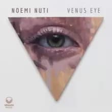 Image of Venus Eye by Noemi Nuti CD Album
