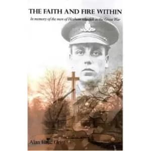 Image of The faith and fire within by Alan Isaac Grint