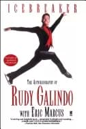 Image of icebreaker the autobiography of rudy galindo