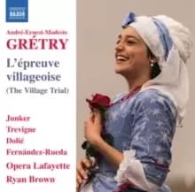 Image of Andre-Ernest-Modeste Gretry: L'epreuve Villageoise