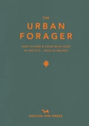 Image of The urban forager by Wross Lawrence