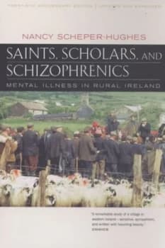 Image of Saints Scholars and Schizophrenics by Nancy Scheper-Hughes Paperback