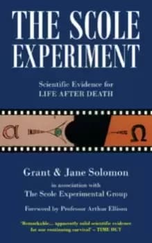 Image of The Scole Experiment : Scientific Evidence for Life After Death