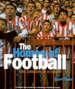 Image of The Homes of Football by Stuart Clarke Paperback