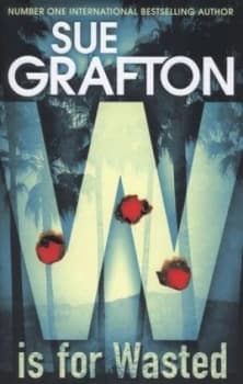 Image of W Is for Wasted by Sue Grafton Hardback