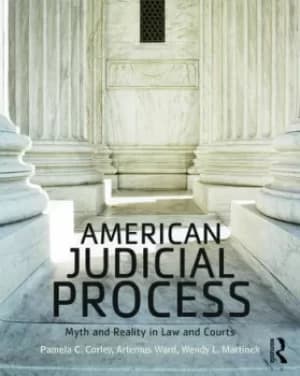 Image of American Judicial ProcessMyth and Reality in Law and Courts