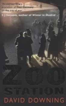 Image of Zoo Station by David Downing Book