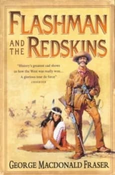 Image of Flashman and the Redskins by George Macdonald Fraser Paperback