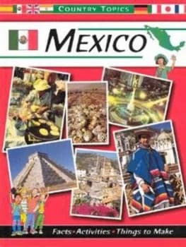 Image of Mexico by Anita Ganeri and Rachel Wright Hardback