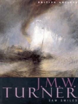 Image of J.M.W. Turner by Sam Smiles and Tate Gallery Paperback