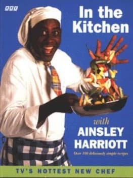 Image of In the Kitchen with Ainsley Harriott by Ainsley Harriott and Philip Webb Paperback