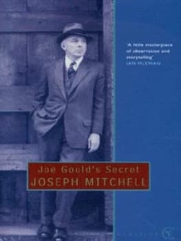 Image of Joe Goulds Secret by Joseph Mitchell Paperback