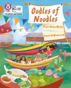 Image of Oodles of Noodles by Clare Helen Welsh