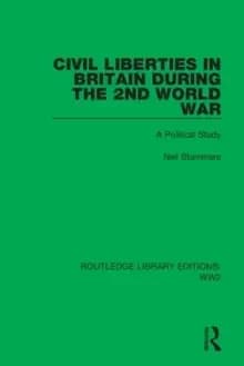 Image of Civil Liberties in Britain During The 2nd World War : A Political Study