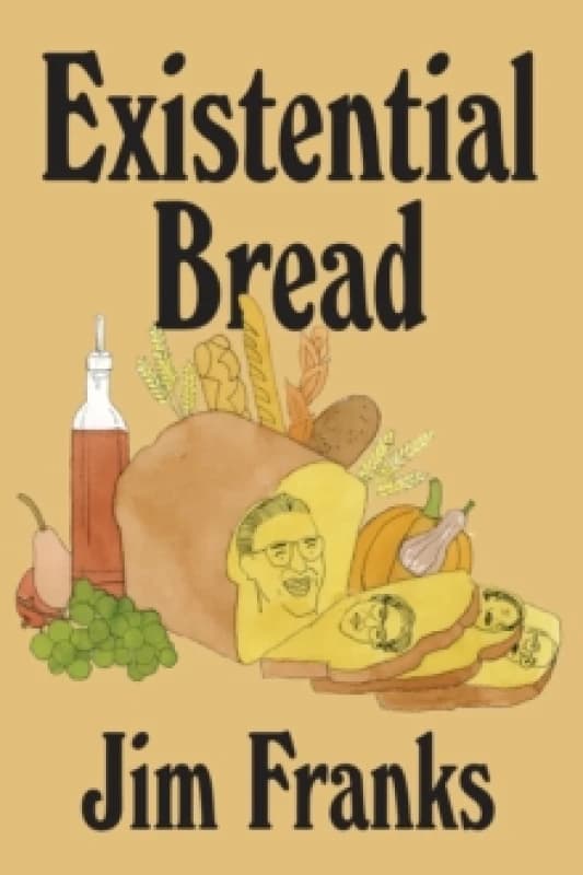 Image of Existential Bread Paperback / softback