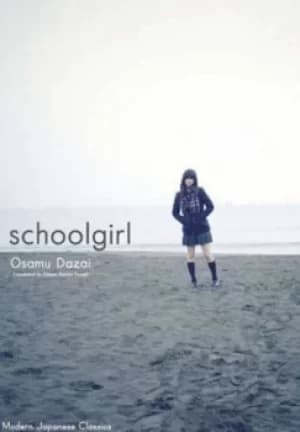 Image of Schoolgirl by Osamu Dazai