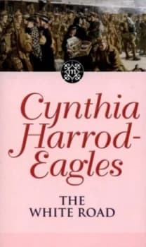 Image of The White Road by Cynthia Harrod-Eagles Book