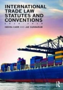 Image of International Trade Law Statutes and Conventions 2016-2018 by Indira Carr Book