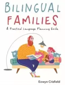 Image of Bilingual Families : A Practical Language Planning Guide