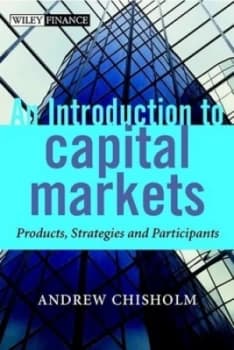 Image of An Introduction to Capital Markets by Andrew M. Chisholm Hardback