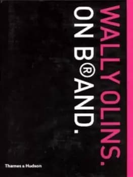 Image of On brand by Wally Olins