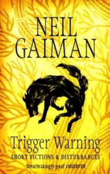 Image of Trigger Warning by Neil Gaiman Paperback