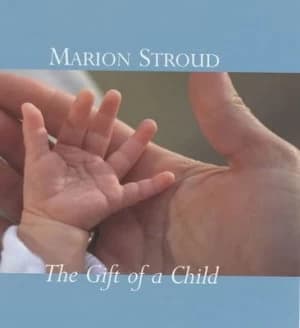 Image of The Gift of a Child by Marion Stroud Hardback