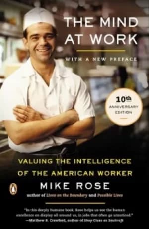 Image of The Mind at Work by Mike Rose