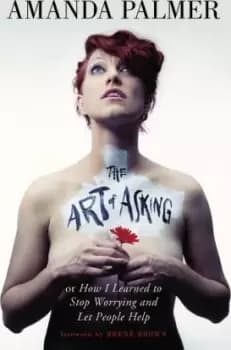 Image of Art of Asking by Amanda Palmer