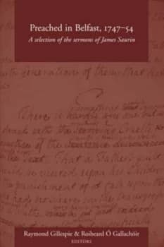 Image of Preaching in Belfast 1747-54 by James Saurin Hardback
