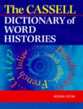 Image of The Cassell Dictionary of Word Histories by Adrian Room Hardback