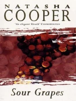 Image of Sour Grapes by Natasha Cooper Book