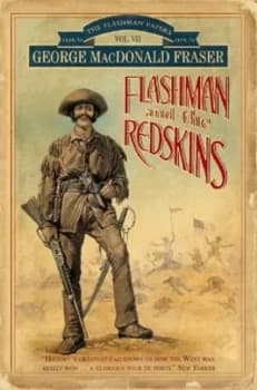 Image of Flashman and the Redskins by George Macdonald Fraser Book