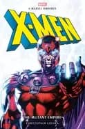Image of x men the mutant empire omnibus