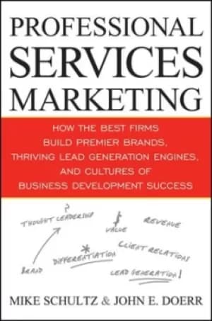 Image of Professional services marketing by Mike Schultz