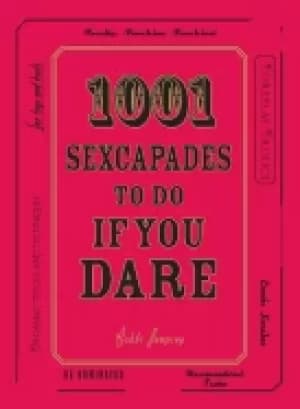 Image of 1001 sexcapades to do if you dare
