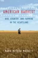 Image of american harvest god country and farming in the heartland