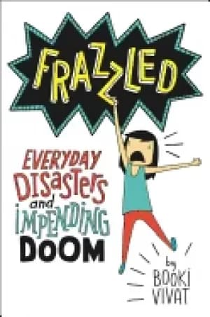 Image of frazzled everyday disasters and impending doom