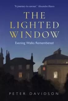 Image of Lighted Window, The : Evening Walks Remembered