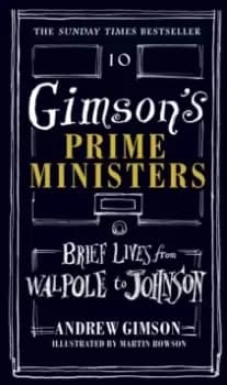 Image of Gimsons Prime Ministers : Brief Lives from Walpole to Johnson