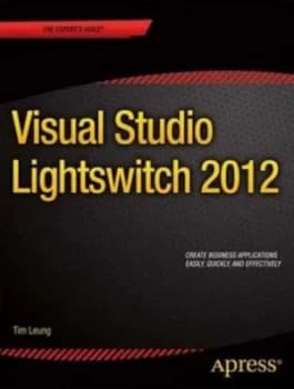 Image of Visual Studio Lightswitch 2012 by Tim Leung Paperback