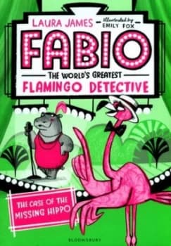 Image of The case of the missing hippo by Laura James