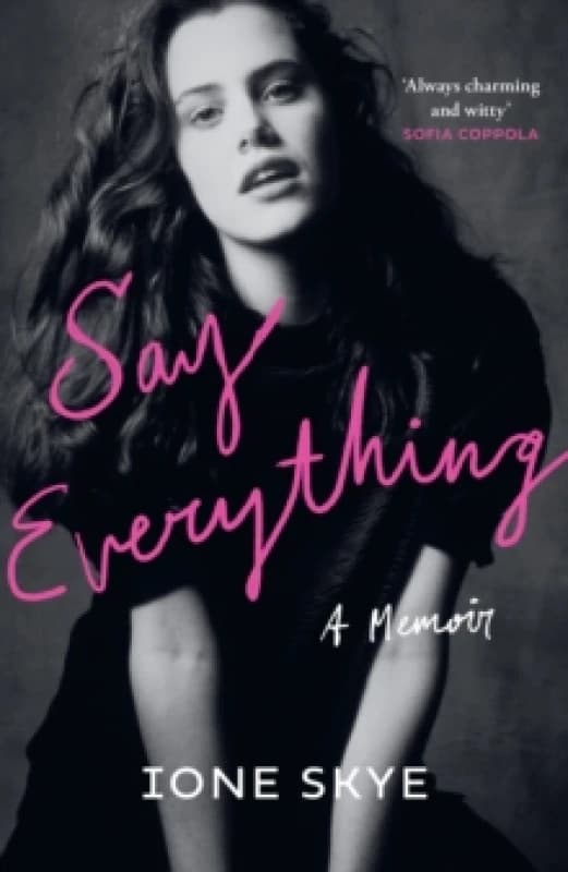 Image of Say Everything : A Memoir Hardback