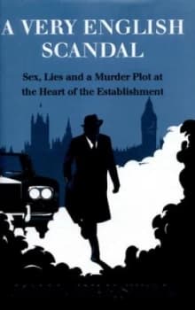 Image of A Very English Scandal by John Preston Hardback