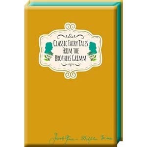 Image of Classic Fairy Tales from the Brothers Grimm Hardback 2019
