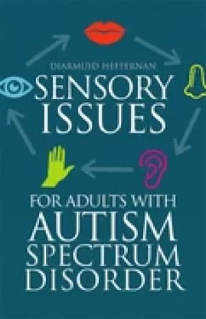 Image of sensory issues for adults with autism spectrum disorder