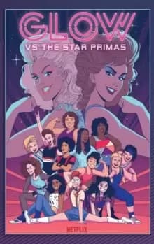 Image of GLOW vs The Star Primas