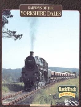 Image of Railways of the Yorkshire Dales by Michael Blakemore Book