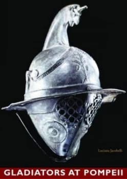 Image of Gladiators at Pompeii by Jacbelli Hardback