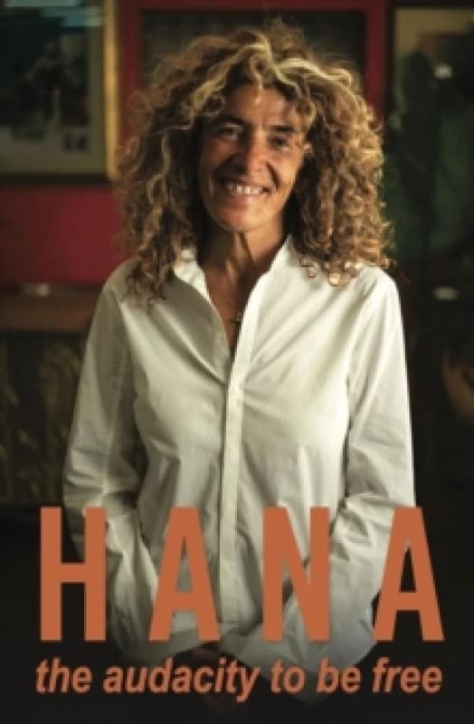 Image of Hana : The audacity to be free Paperback / softback